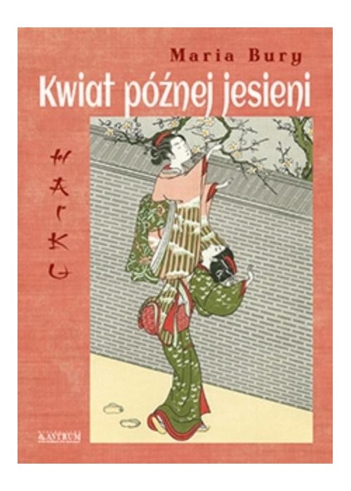 Haiku. Kwiat późnej jesieni