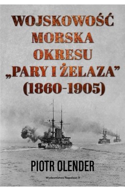 Wojskowość morska okresu pary i żelaza, 1860-1905