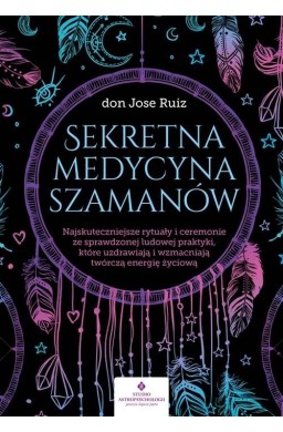 Sekretna medycyna szamanów