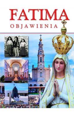 Fatima. Objawienia