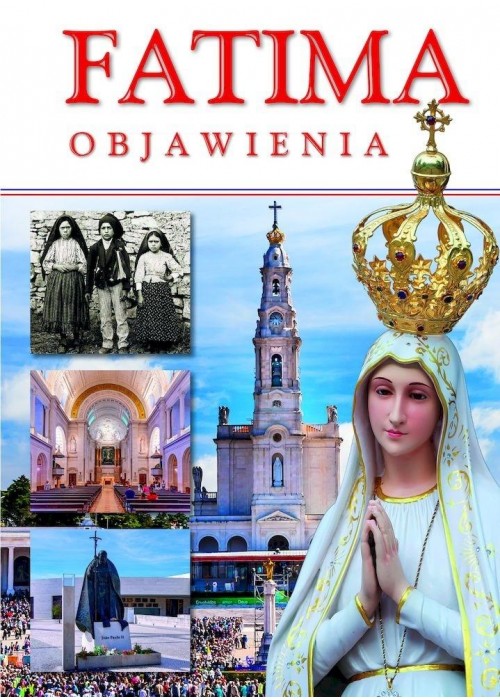 Fatima. Objawienia