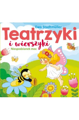 Teatrzyki i wierszyki. Niespodzianek moc