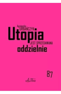 Utopia jest sprzedawana oddzielnie