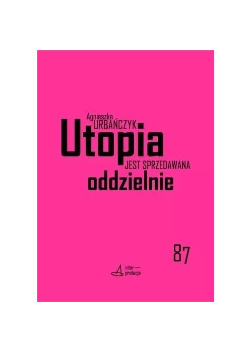 Utopia jest sprzedawana oddzielnie