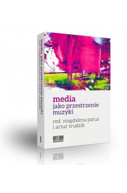 Media jako przestrzenie muzyki