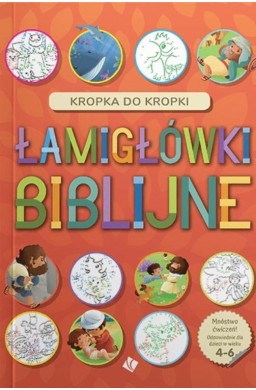 Łamigłówki Biblijne - Kropka do kropki 4+