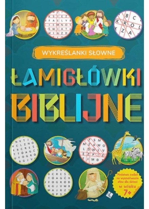 Łamigłówki Biblijne - Wykreślanki słowne