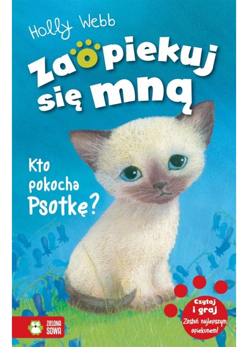 Zaopiekuj się mną. Kto pokocha Psotkę?