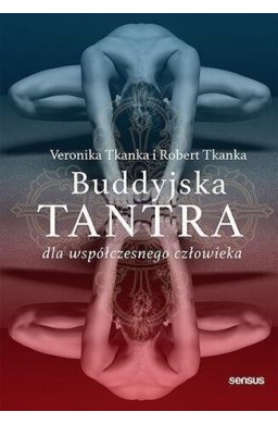 Buddyjska tantra dla współczesnego człowieka