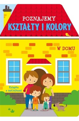 Poznajemy kształty i kolory. W domu