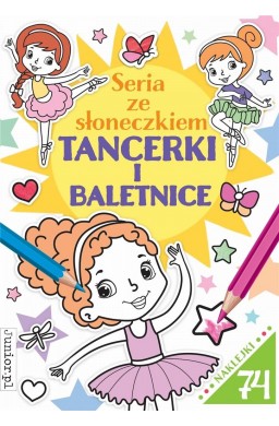 Seria ze słoneczkiem. Tancerki i baletnice