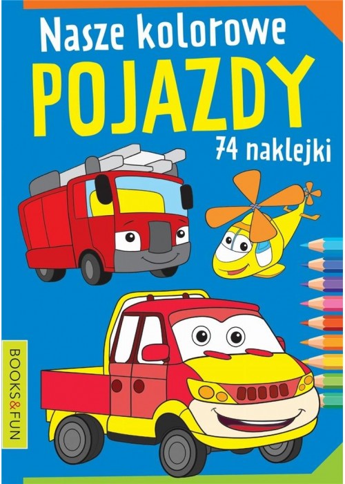 Nasze kolorowe pojazdy z naklejkami