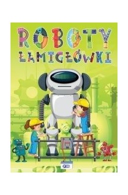 Roboty. Łamiglówki