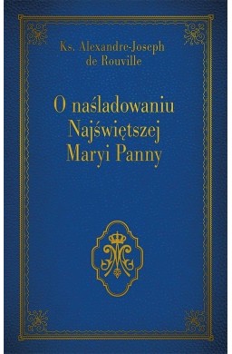 O naśladowaniu Najświętszej Maryi Panny