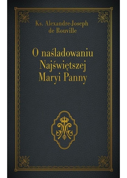 O naśladowaniu Najświętszej Maryi Panny