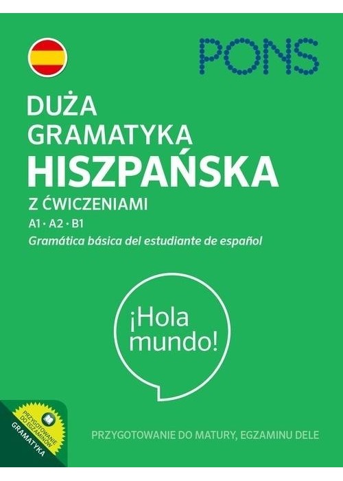 Duża gramatyka hiszpańska z ćwiczeniami A1-B1