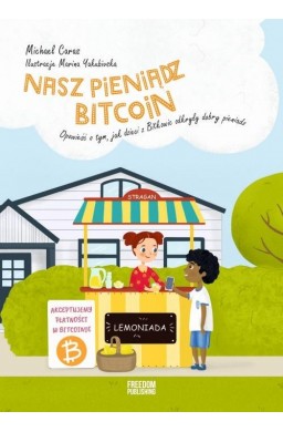 Nasz pieniądz Bitcoin