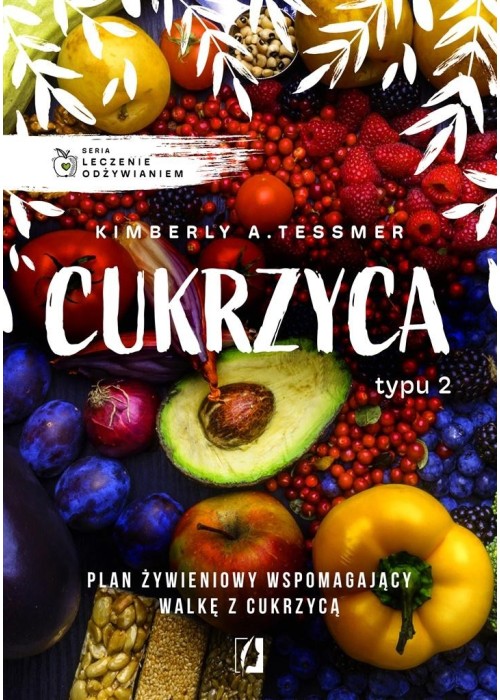 Leczenie odżywianiem. Cukrzyca typu 2