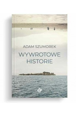 Wywrotowe historie