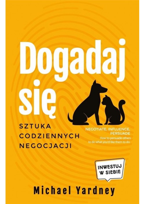 Dogadaj się. Sztuka codziennych negocjacji