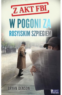 W pogoni za rosyjskim szpiegiem T.2