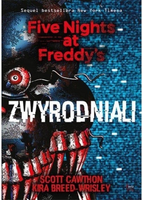 Five Nights at Freddy`s T.2 Zwyrodniali w.2022