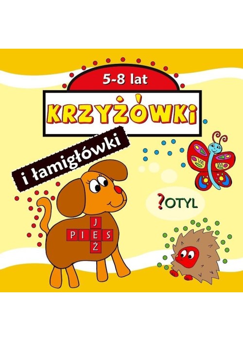 Krzyżówki i łamigłówki 5-8 lat