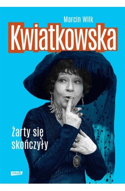 Kwiatkowska. Żarty się skończyły w.2022