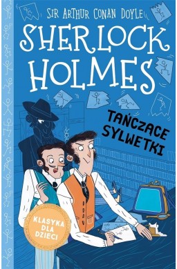 Sherlock Holmes T.24 Tańczące sylwetki