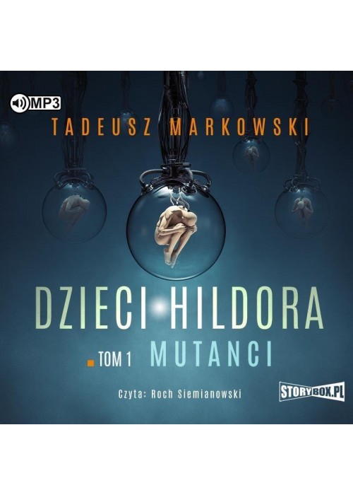 Dzieci Hildora T.1 Mutanci audiobook