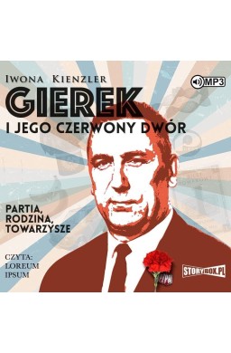 Gierek i jego czerwony dwór audiobook