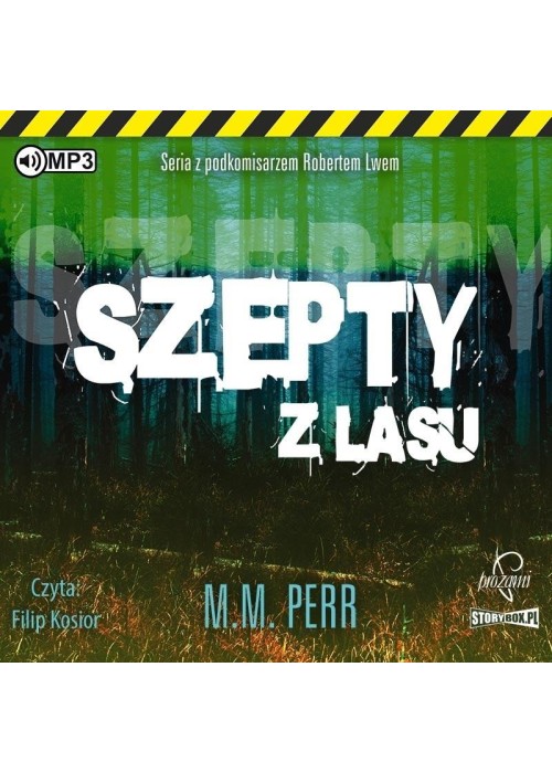 Podkomisarz Robert Lew T.3 Szepty z lasu audiobook