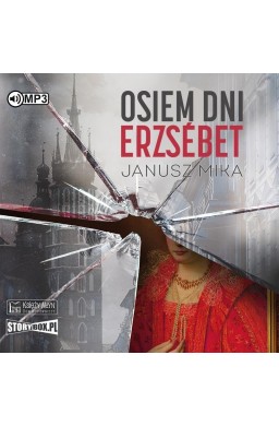 Osiem dni Erzsbet audiobook