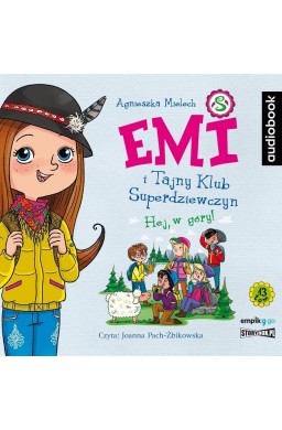 Emi i Tajny Klub Superdziewczyn T.13 audiobook