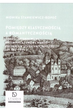 Pomiędzy klasycznością a romantycznością