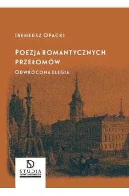 Poezja romantycznych przełomów