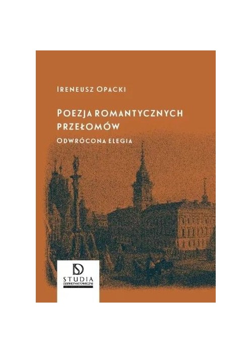 Poezja romantycznych przełomów