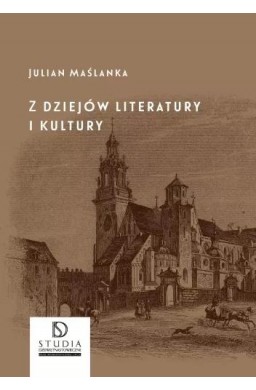 Z dziejów literatury i kultury