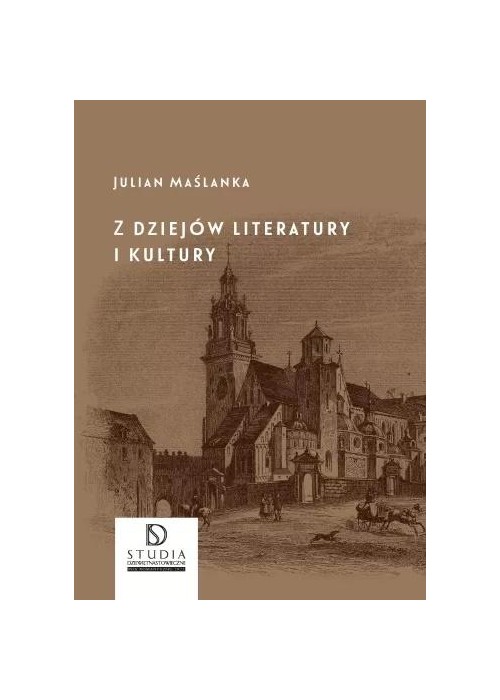 Z dziejów literatury i kultury