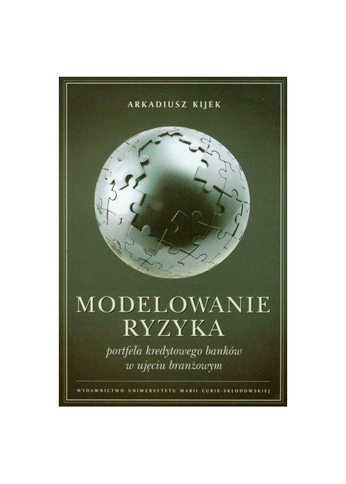 Modelowanie ryzyka portfela kredytowego banków