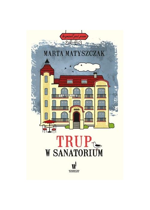 Trup w sanatorium