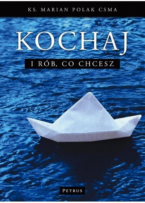 Kochaj i rób co chcesz