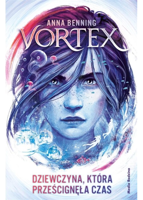 Vortex. Dziewczyna, która prześcignęła czas