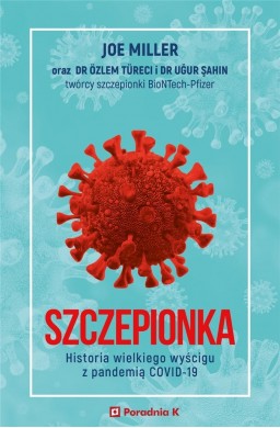 Szczepionka. Historia wielkiego wyścigu z...