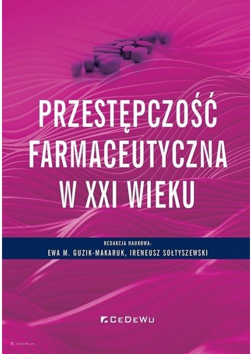 Przestępczość farmaceutyczna w XXI wieku