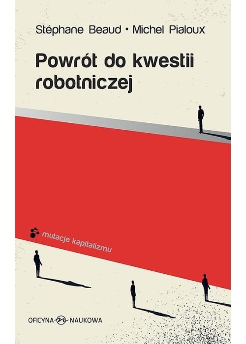 Powrót do kwestii robotniczej