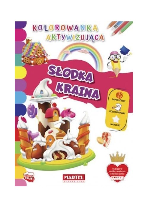 Kolorowanka aktywizująca.. Słodka kraina