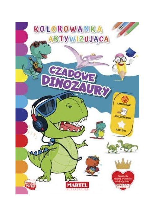 Kolorowanka aktywizująca.. Czadowe dinozaury