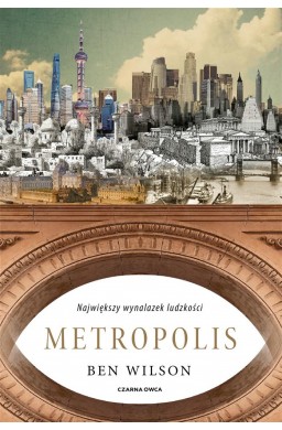 Metropolis. Największy wynalazek ludzkości