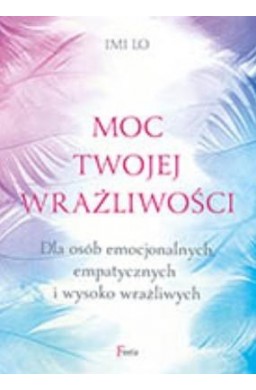 Moc twojej wrażliwości